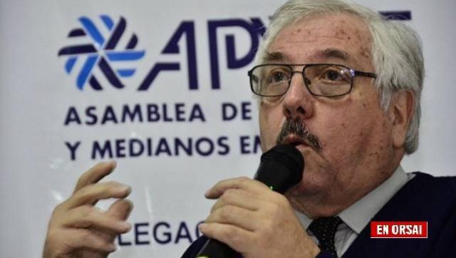 Presidente de APYME: “Lo que da ganas de llorar es la gestión de Francisco Cabrera”