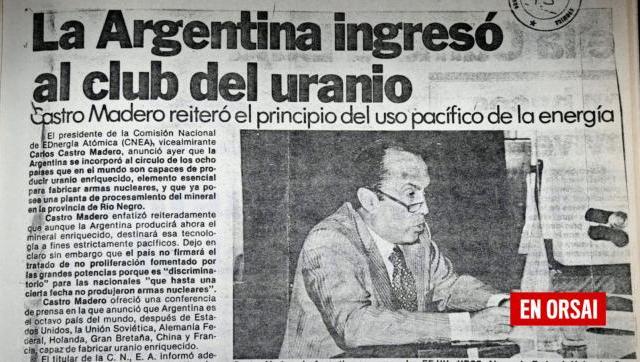 Hitos de la Ciencia Nacional: Hace 40 años, Argentina Anunciaba su Soberanía en Energía Nuclear
