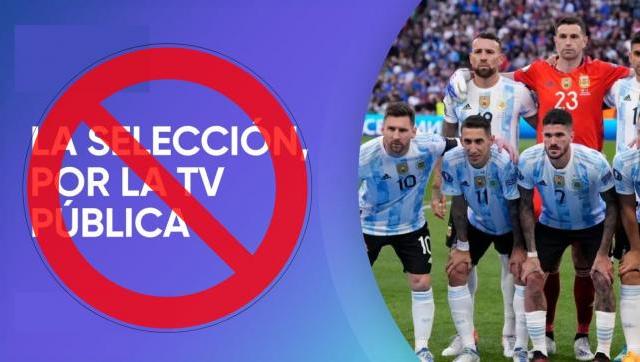 ¿Se podrán ver los partidos de la Selección argentina en todo el pais?