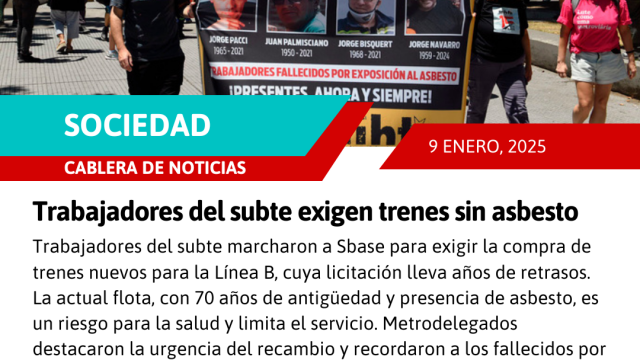 Trabajadores del subte exigen trenes sin asbesto