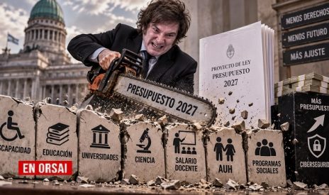 Presupuesto 2027: el proyecto de Milei recorta en discapacidad, ciencia y educación, y aumenta partidas a Ciberseguridad