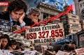 La Deuda Externa Llegó a un Récord de USD 327.855 Millones Mientras el Gobierno Sostiene que la Deuda Bajó
